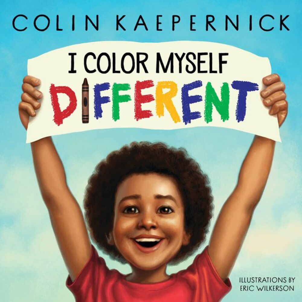 I Color Myself Different -- Colin Kaepernick